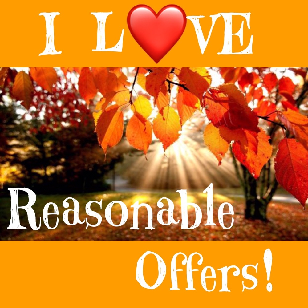 Reasonable Offers Welcome!